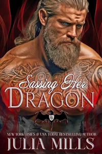Sassing Her Dragon