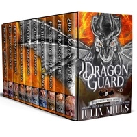  Julia Mills - The Dragon Guard: 10th Anniversary Special Edition.