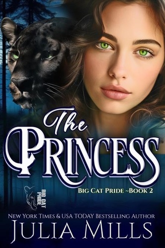  Julia Mills - The Princess - Big Cat Pride, #2.