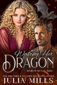 Waking Her Dragon