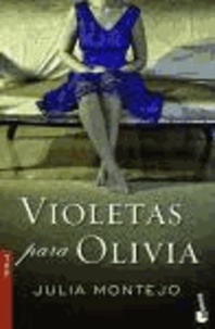 Julia Montejo - Violetas para Olivia.