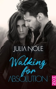 Julia Nole - Walking for Absolution.