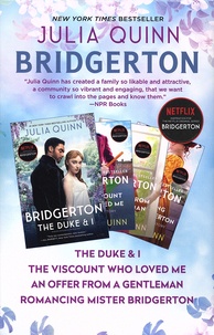 Julia Quinn - Bridgerton  : Coffret 4 volumes : The Duke and I ; The Viscount who loved me ; An offer from a gentleman ; Romancing Mister Bridgerton.