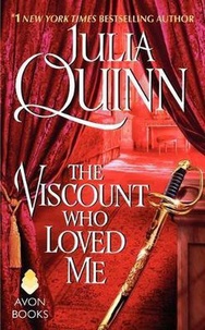 Julia Quinn - Bridgerton  : The Viscount Who Loved Me.