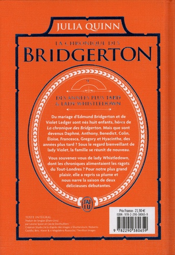 La chronique des Bridgerton Tome 9 Des années plus tard ; Les chroniques de lady Whistledown, A la saint-valentin et Il a suffi d'un baiser -  -  Edition collector