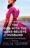 Julia Quinn - The girl with the make-believe husband.