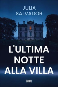 L'Ultima Notte alla Villa