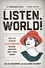 Listen, World!. How the Intrepid Elsie Robinson Became America's Most-Read Woman