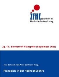 Julia Schwanholz et Anne Goldmann - Planspiele in der Hochschullehre.
