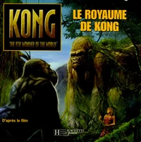 Le royaume de Kong