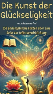 Die Kunst der Glückseligkeit
