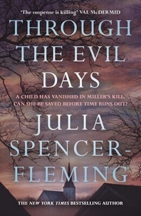 Julia Spencer-Fleming - Through The Evil Days: Clare Fergusson/Russ Van Alstyne 8.