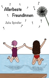 Julia Spinder - Allerbeste Freundinnen.