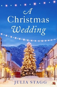 Julia Stagg - A Christmas Wedding - A wonderful Christmas short story set in a little French village.