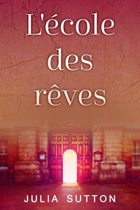 L'école des rêves