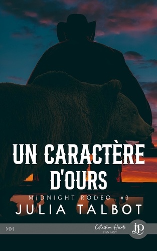 Un caractère d'ours. Midnight Rodeo #3