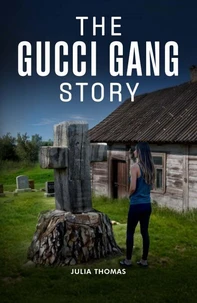 The Gucci Gang Story