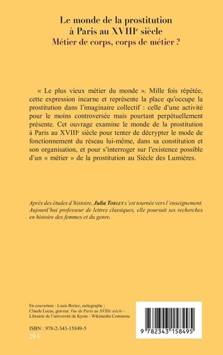 Le monde de la prostitution à Paris au XVIIIe siècle. Métier de corps, corps de métier ?