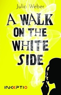 Julia Weber - A walk on the white side.