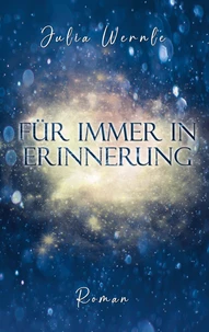 Für immer in Erinnerung