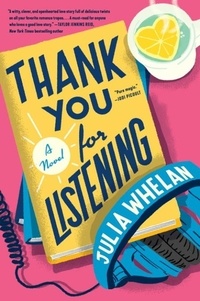 Julia Whelan - Thank You for Listening - A Novel.