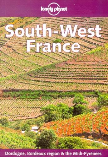 Julia Wilkinson et John King - South-West France - Dordogne, Bordeaux region & the Midi-Pyrénées.