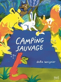Julia Woignier - Camping sauvage.