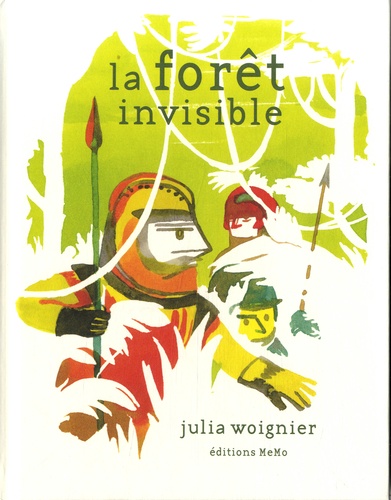 Julia Woignier - La forêt invisible.