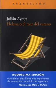 Julian Ayesta - Helena o el mar del verano.