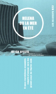 Julian Ayesta - Helena ou la mer en été.
