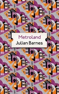 Julian Barnes - Metroland - Special Archive Edition.
