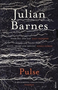 Julian Barnes - Pulse.