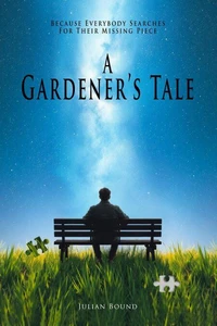 A Gardener's Tale