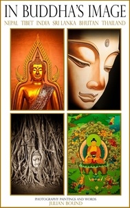  Julian Bound - In The Buddha's Image - Photography Books by Julian Bound.