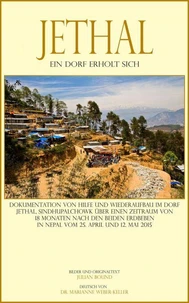 Jethal, Ein Dorf Erholt Sich