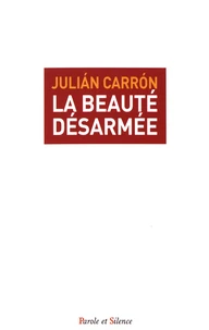 La beauté désarmée