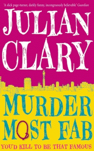Julian Clary - Murder Most Fab.