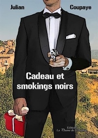 Julian Coupaye - Cadeau et smokings noirs.