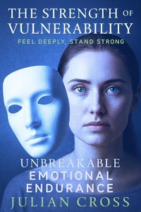 The Strength of Vulnerability