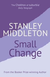 Julian Fane et Stanley Middleton - Small Change.