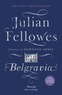 Julian Fellowes - Belgravia.