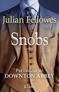 Livres électroniques gratuits Kindle: Snobs  par Julian Fellowes