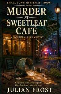 Murder at Sweetleaf Café - A Cozy MM Murder Mystery