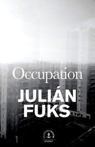 Julian Fuks - Occupation.
