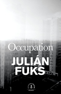 Julián Fuks - Occupation.