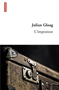 Julian Gloag - L'imposteur.