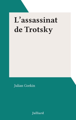 L'assassinat de Trotsky