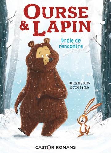 Julian Gough et Jim Field - Ourse & Lapin  : Drôle de rencontre.