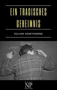 Ein tragisches Geheimnis