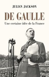 Ebook et téléchargement gratuit De Gaulle  - Une certaine idée de la France 9782021396324